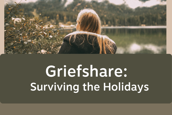 Surviving the Holidays | GriefShare