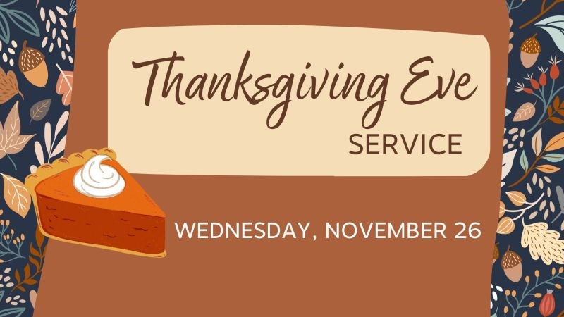 Thanksgiving Eve Celebration