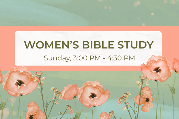 Women's Bible Study | Fall Session - Sunday Afternoon
