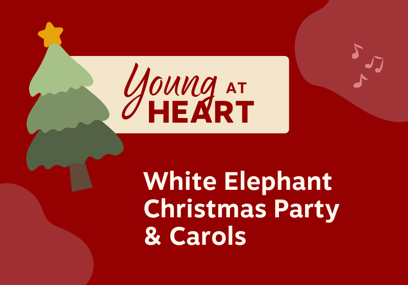 Young At Heart - Christmas Party |  White Elephant Gift Exchange