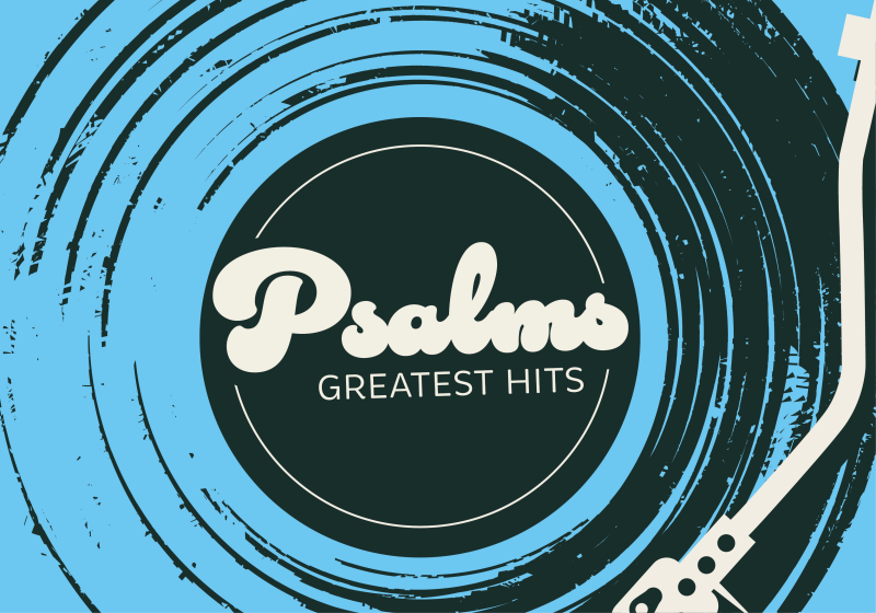 Psalms: Greatest Hits